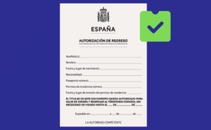 Autorización de Regreso en España | 2022