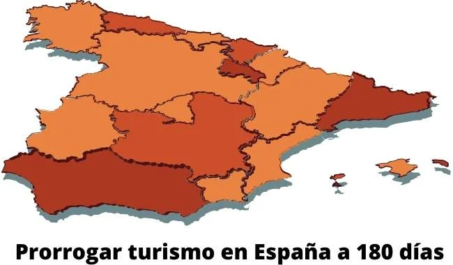 Prorrogar turismo en España a 180 días