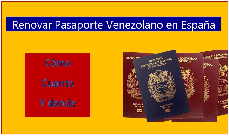 Renovar pasaporte venezolano en españa