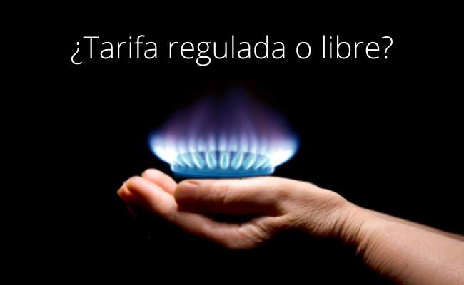 tarifa de gas regulada o libre