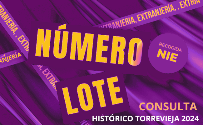 HISTÓRICO LOTE EXTRANJERÍA TORREVIEJA 2024